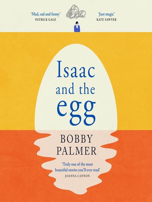 Title details for Isaac and Egg by Bobby Palmer - Available